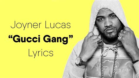 gucci gang remix en letra|joyner lucas gucci gang lyrics.